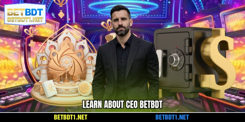 Learn about CEO BETBDT